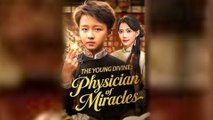 The Young Divine Physician of Miracles #fullmovie #englishsub