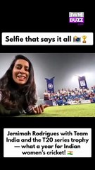Selfie that says it all Jemimah Rodrigues with Team India and the T20 series trophy — what a year for Indian women’s cricket!