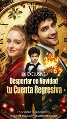 [Español] Despertar en Navidad tu Cuenta Regresiva Episodio completo
