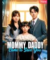 Mommy, Daddy Came to Save You - Full Movies English Sub