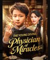 The Young Divine Physician of Miracles - Full Movies English Sub