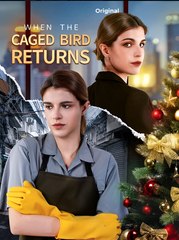 When the Caged Bird Returns - Drama FULL MOVIES ENGLISH SUB