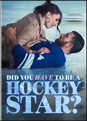 DID YOU HAVE TO BE HOCKEY STAR - Drama FULL MOVIES ENGLISH SUB