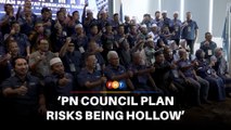 PN advisory council plan could end up hollow, says analyst