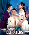 No Mercy for Betrayers - Drama FULL MOVIES ENGLISH SUB