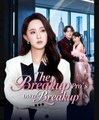 The Breakup Pro’s Own Breakup - Full Movies English Sub