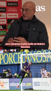 Luis de la Fuente analiza las opciones para la portería de España en el Mundial: Joan García, Robert Sánchez, Unai Simón...