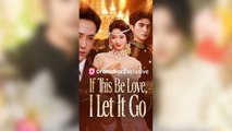 If This Be Love, I Let It Go Full Movie