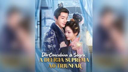 Da Concubina à Sogra A Delícia Suprema ao Triunfar Episódio Completo