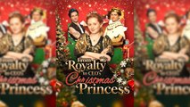 From Royalty To Ceo's Christmas Princess - Full Movie
