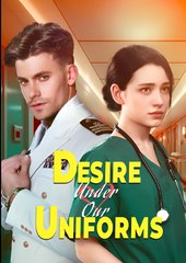Desire Under Our Uniforms - Drama