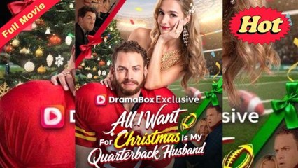 All I Want For Christmas Is My Quarterback Husband - Full HD Movie