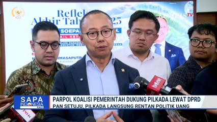 [FULL] Pro dan Kontra Pilkada Lewat DPRD, Koalisi Dukung-PDIP Menentang