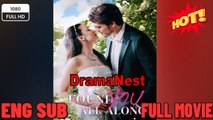 New Drama 2026 Full Engsub 🔥 🔥 [ Found You All Along 🔥 🔥 [Hot 2026] 🍀
