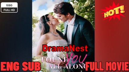 New Drama 2026 Full Engsub 🔥 🔥 [ Found You All Along 🔥 🔥 [Hot 2026] 🍀