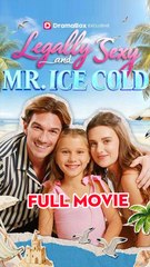 Legally Sexy and Mr. Ice Cold - Full