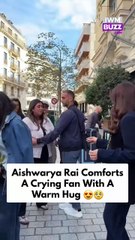 A heart-melting Paris throwback: Aishwarya Rai Bachchan shares a beautiful moment with a fan waiting to see her