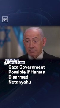 Gaza Government Possible If Hamas Disarmed: Netanyahu