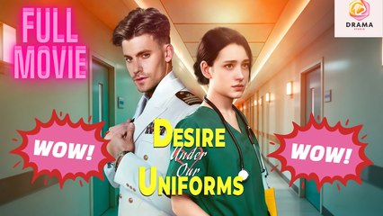 New Desire Under Our Uniforms Drama Hub - Full Movie