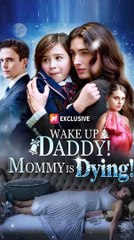 Wake up Daddy! Mommy is Dying Full Movie