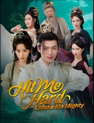 Hit Me Hard, Make Me Mighty - Drama