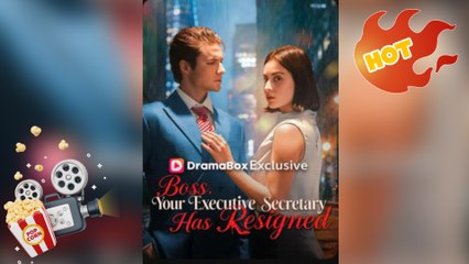 Boss, Your Executive Secretary has Resigned [ NEW MOVIE RELEASES ]