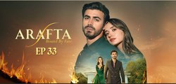 Arafta Episode 33 | Full Episode | HD 2025 | Eng Sub