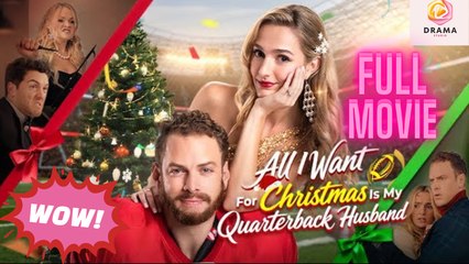 All I Want For Christmas Is My Quarterback Husband - Full Movie
