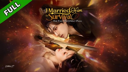 I Married Him for Survival But Fate Had Other Plans Full Movie 🌷 New Emotional Romance HD 2025