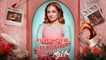 [Official] Ex-Husband Roll Out of My Life 🌷 Full Movie | New Revenge Romance English Sub HD 2025