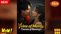 Veins of Mercy, Flames of Revenge FULL MOVIES ENGLISH SUB