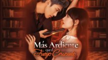 Más Ardiente que el Fuego Cruzado en Español