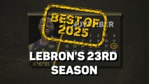 Best of 2025: LeBron James - Season 23 for the Lakers No.23