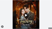 Teaching My Devil Chinese Drama - English Sub