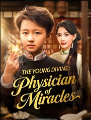 The Young Divine Physician of Miracles  - Drama FULL MOVIES ENGLISH SUB