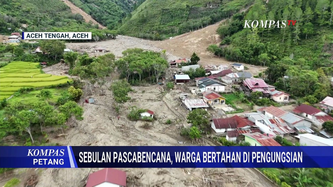 Dusun Mentari Aceh Tengah Rata dengan Tanah Akibat Longsor &Banjir Bandang, Begini Kondisi Warga