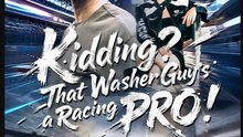 Kidding. That Washer Guy's a Racing PRO Drama Movies English Sub