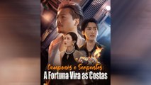 Camponês e Serpentes: A Fortuna Vira as Costas (Dublado) Episódio Completo