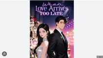 WHEN LOVE ARRIVES TOO LATE. DRAMA & MOVIES