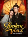 Broken Vows Bow Before Me Chinese Drama - English sub