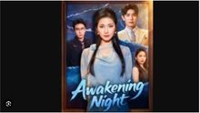 AWAKENING NIGHT. FULL MOVIES ENGLISH SUB