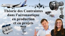 La Théorie des Contraintes dans l'aéronautique - en production et en management de projets