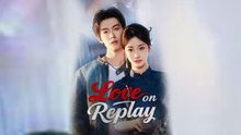 Love on Replay Full Episode