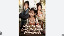 Little Blessing Leads the Family to Prosperity Part 1- Chinese Drama