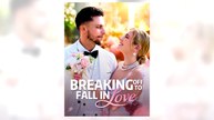 Breaking off to Fall In Love full movie