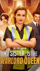 My Sister is The Warlord Queen FULL MOVIE [High Quality Video]