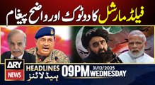 Field Marshal Asim Munir's Huge Statement | ARY News 9 PM Headlines | 31st Dec 2025