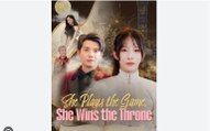 She Plays the Game She Wins the Throne Chinese Drama - English Sub