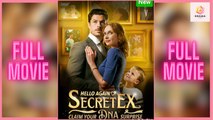 [New] Hello Again, Secret Ex — Claim Your DNA Surprise #idrama - Full Movie | Drama Hub