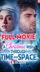 A Christmas Wish Through Time and Space #FULL#FULL EP